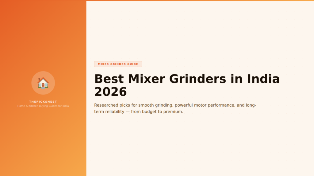 Best mixer grinders India 2026 buying guide
